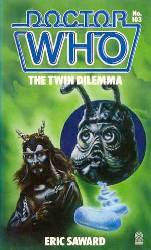 [Doctor Who Library (Target) 103] • Doctor Who · The Twin Dilemma